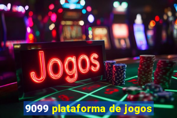 9099 plataforma de jogos